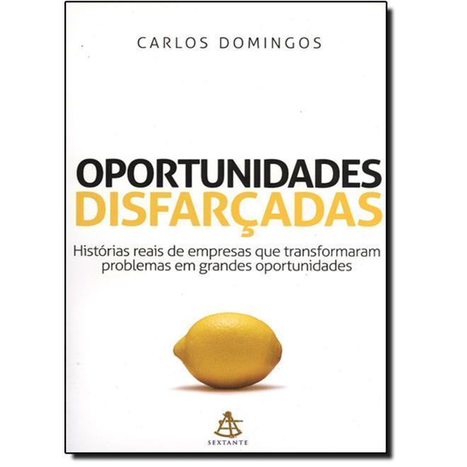 Livro oportunidades disfarçadas Carlos Domingos